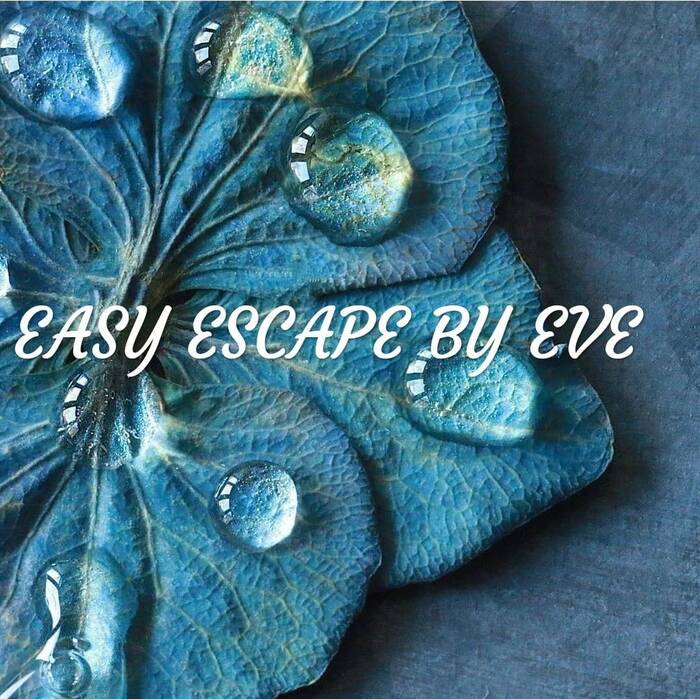 Easy Escape by Eve