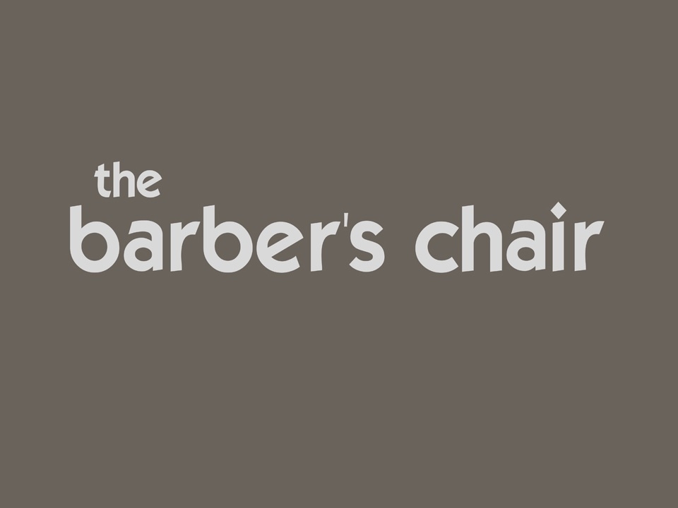 The Barber's Chair